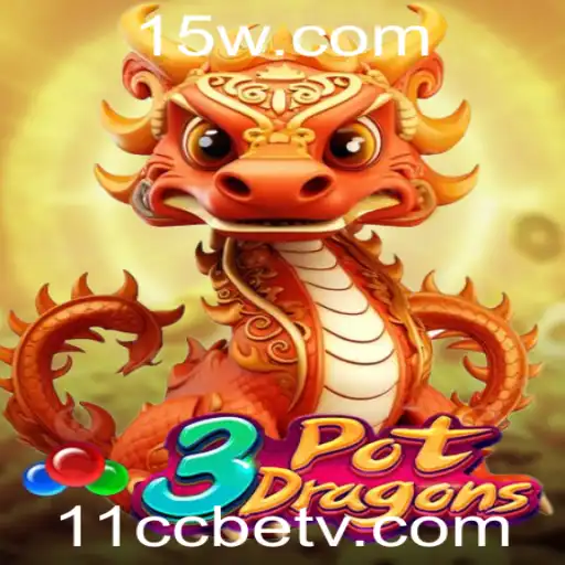 Descubra o Mundo Encantador de 3PotDragons com 11ccbet