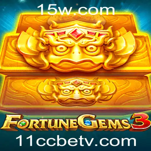 Descubra FortuneGems3: O Novo Jogo de Cassino Online Popular na 11ccbet