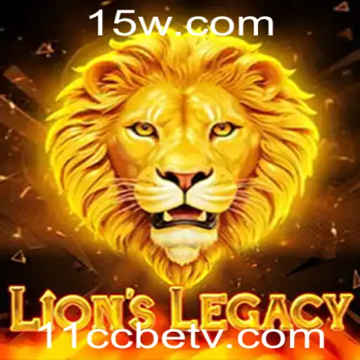 LionsLegacy: Explorando o Mundo de Aventuras com 11ccbet